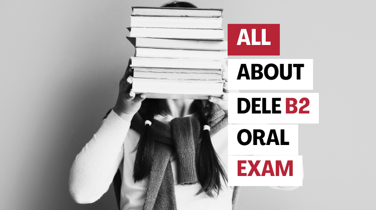 The DELE B2 Oral Exam: Tasks, Timing and How It Is Actually Marked